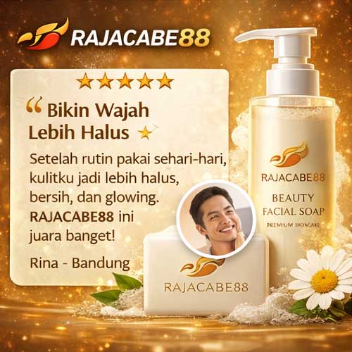 RAJACABE88 | Platform Sabun Kecantikan Modern dengan Formula Premium